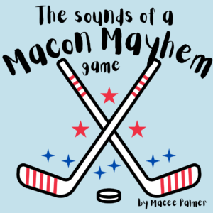 Sounds of Macon Mayhem