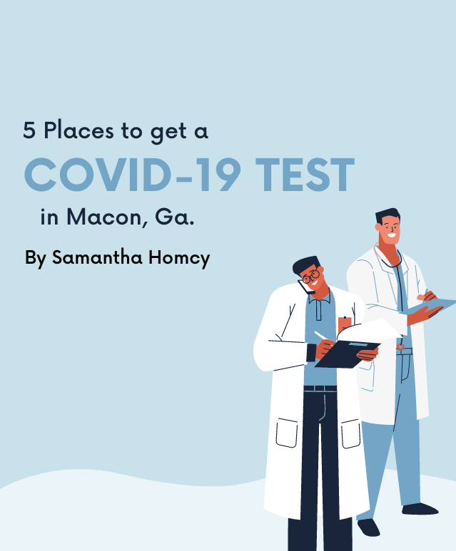 Five places to get a COVID-19 test in Macon